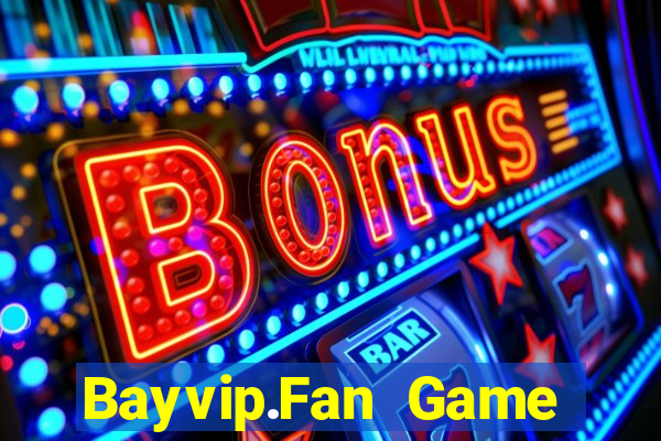 Bayvip.Fan Game Bài Sinh Tử