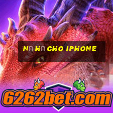 nổ hủ cho iphone