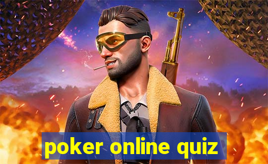 poker online quiz