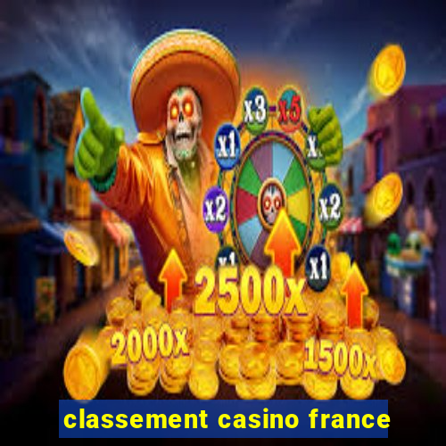 classement casino france