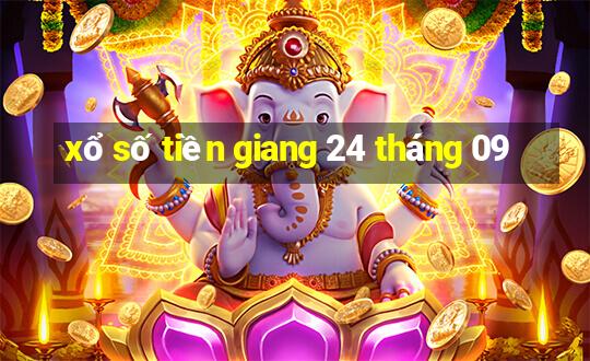 xổ số tiền giang 24 tháng 09