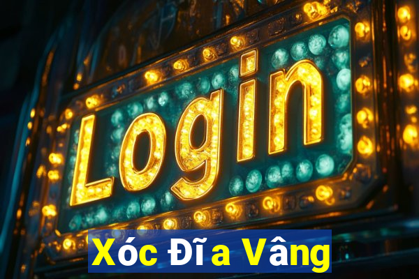 Xóc Đĩa Vâng