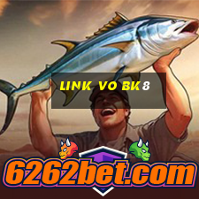 link vo bk8