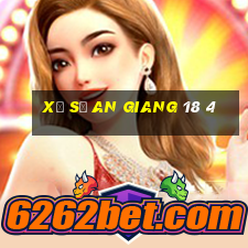 xổ số an giang 18 4