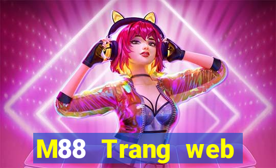 M88 Trang web chính thức của Dingthể thao việt nam