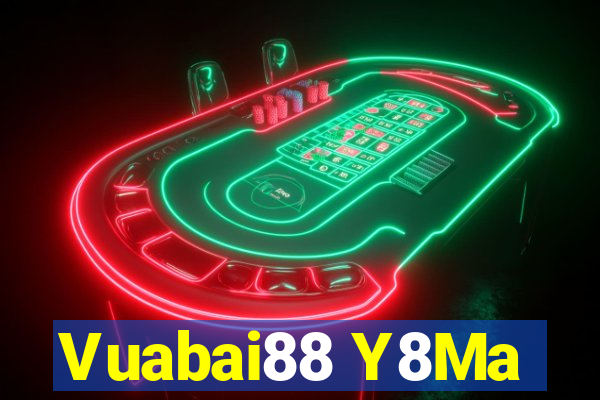 Vuabai88 Y8Ma