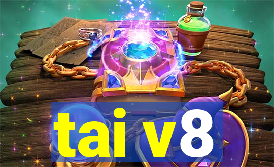 tai v8