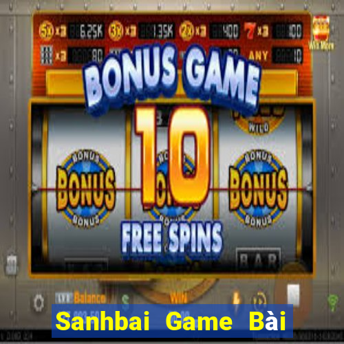 Sanhbai Game Bài 3 Cây Đổi Thưởng