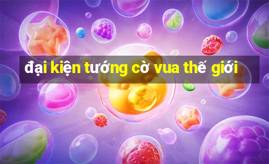 đại kiện tướng cờ vua thế giới