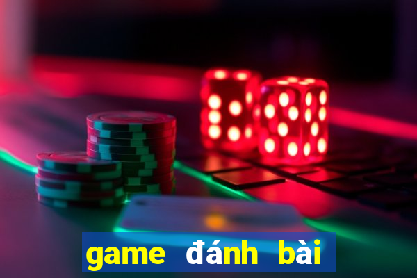 game đánh bài đổi thưởng