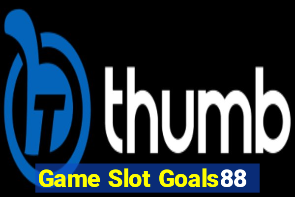 Game Slot Goals88