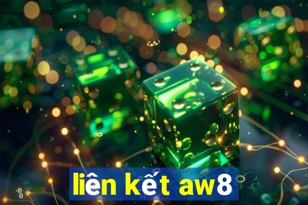 liên kết aw8