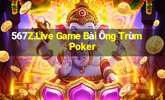 567Z.Live Game Bài Ông Trùm Poker