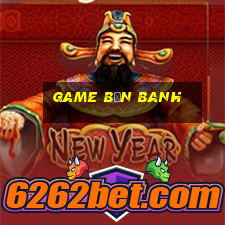 game bắn banh