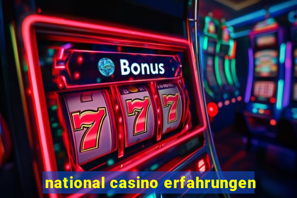 national casino erfahrungen