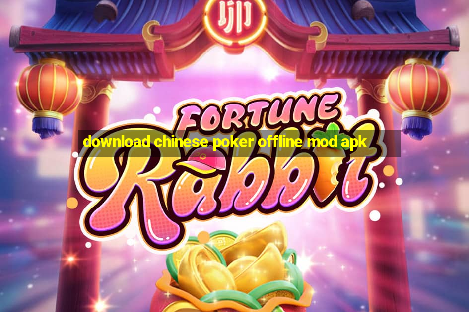 download chinese poker offline mod apk