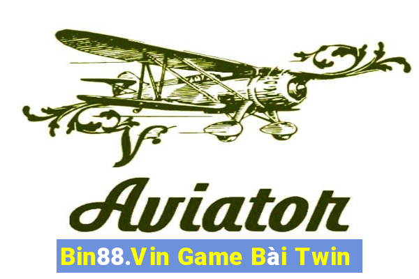 Bin88.Vin Game Bài Twin