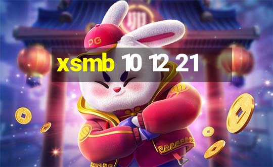 xsmb 10 12 21