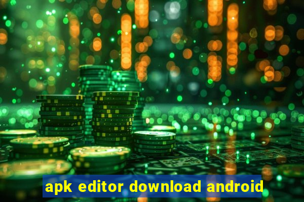 apk editor download android