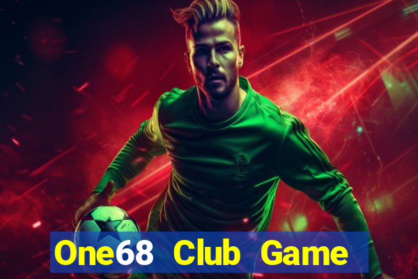 One68 Club Game Bài Đổi Thưởng Uy Tín