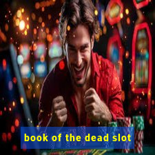 book of the dead slot