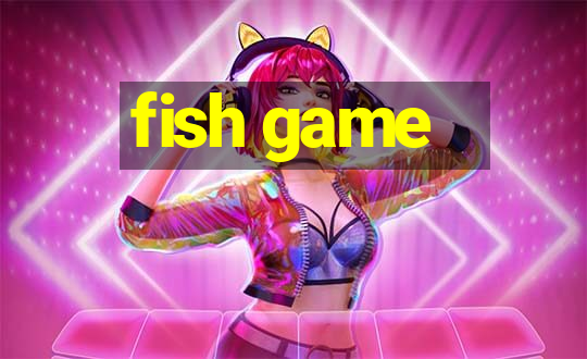 fish game