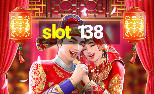 slot 138