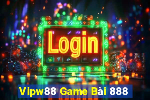 Vipw88 Game Bài 888