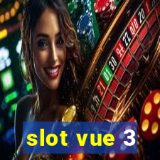 slot vue 3