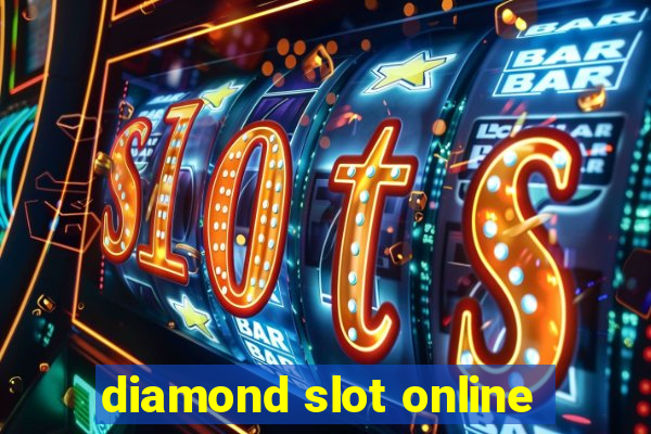 diamond slot online