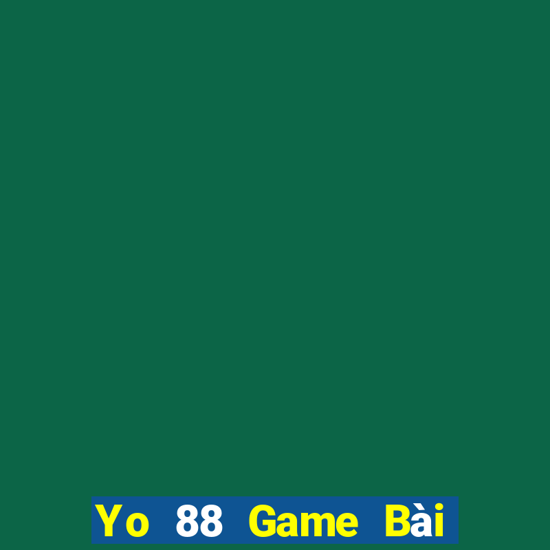 Yo 88 Game Bài Online Miễn Phí