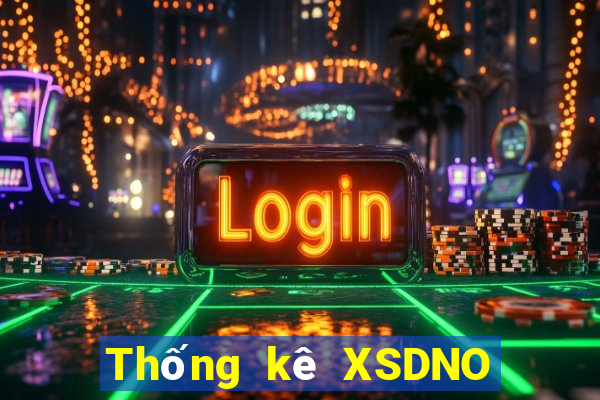 Thống kê XSDNO ngày 6