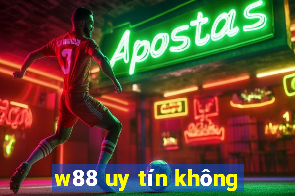 w88 uy tín không