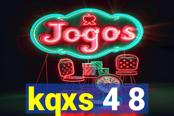 kqxs 4 8