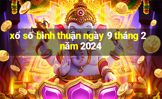 xổ số bình thuận ngày 9 tháng 2 năm 2024