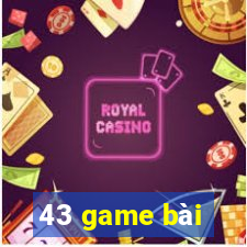 43 game bài