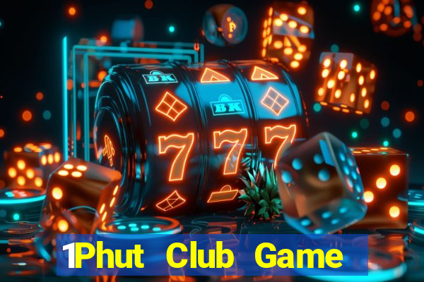 1Phut Club Game Bài 24H