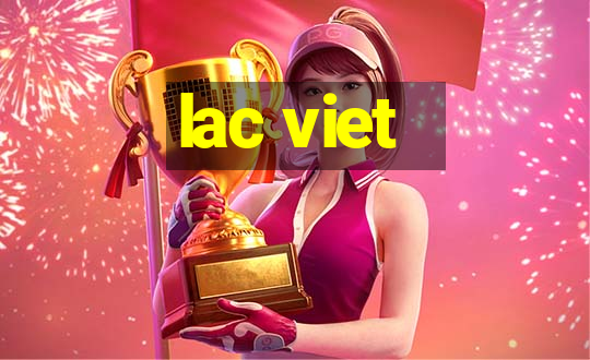 lac viet