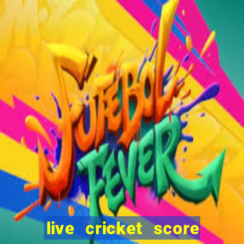 live cricket score ball by ball