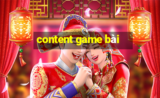 content game bài