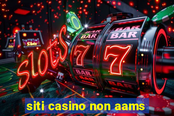 siti casino non aams