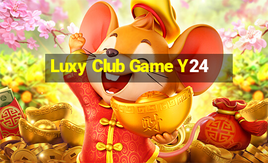 Luxy Club Game Y24