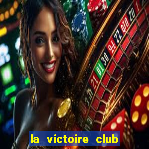 la victoire club tuyển dụng