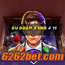 du doan xsmb 4 11