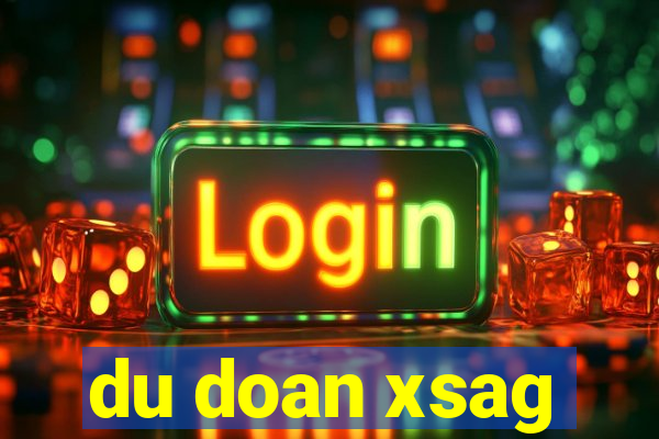 du doan xsag