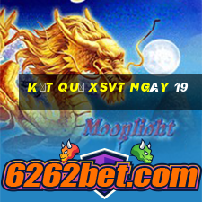 kết quả XSVT ngày 19