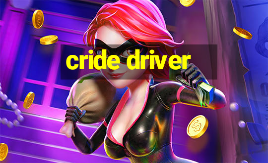 cride driver