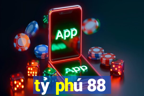 tỷ phú 88