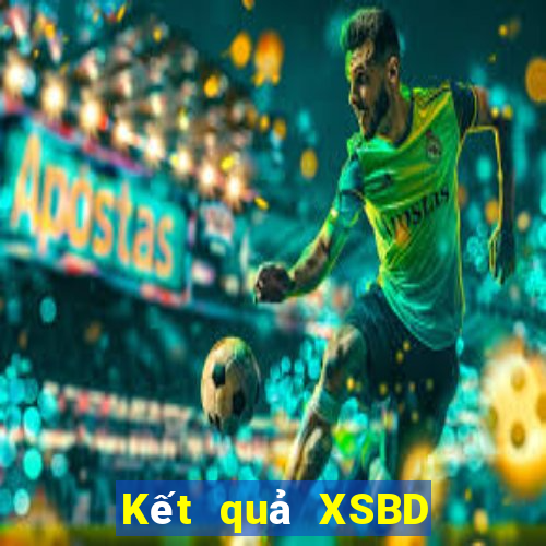 Kết quả XSBD Thứ 7