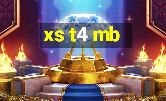 xs t4 mb